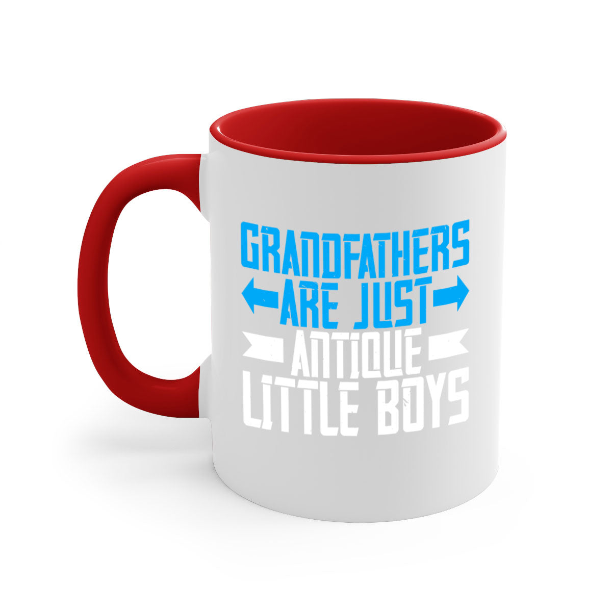 Ceramic coffee mug with humorous design featuring the phrase 'Grandfathers are just antique little boys', available in multiple colors.