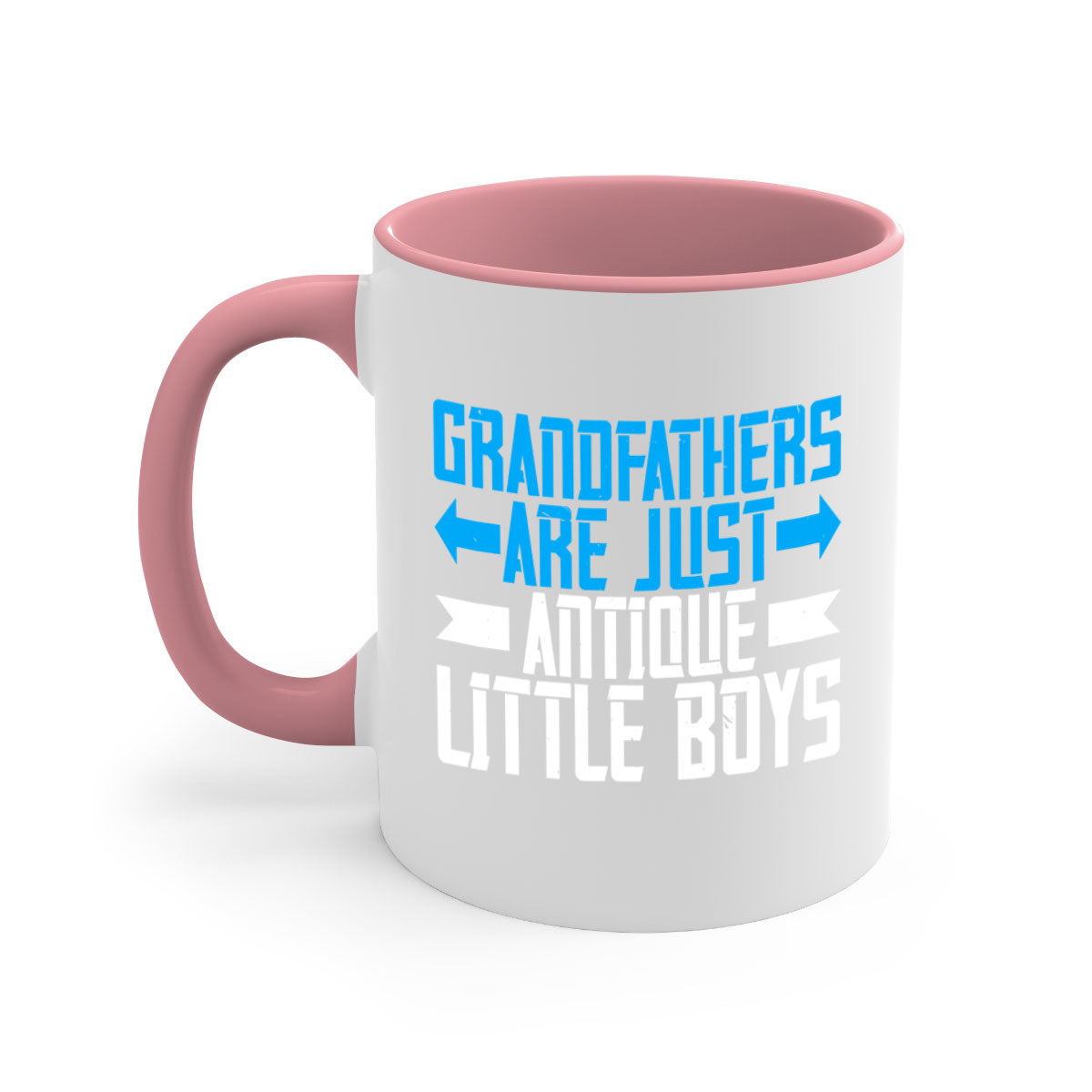 Ceramic coffee mug with humorous design featuring the phrase 'Grandfathers are just antique little boys', available in multiple colors.