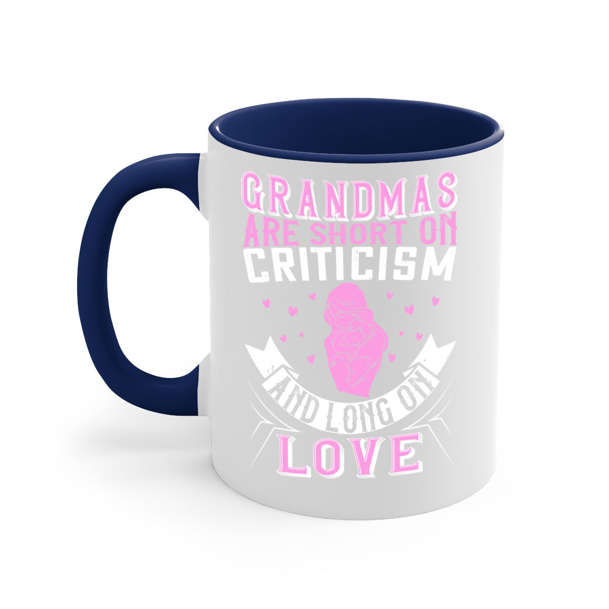 Ceramic mug with the phrase 'Grandmas are Short on Criticism and Long on Love', featuring a glossy finish and colorful handle.