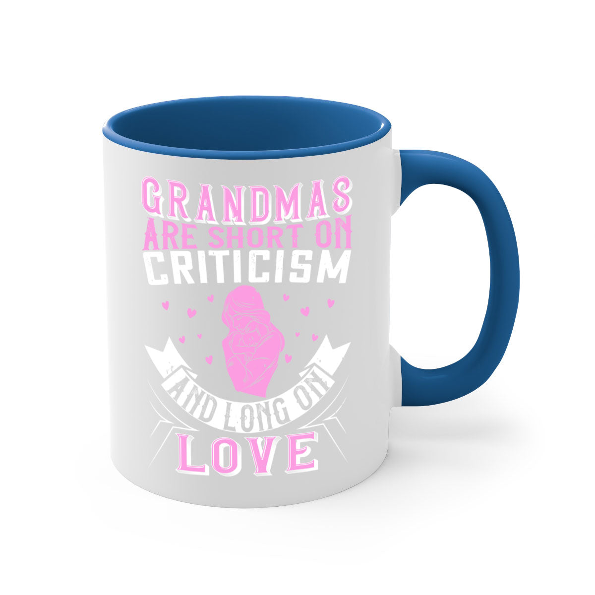 Ceramic mug with the phrase 'Grandmas are Short on Criticism and Long on Love', featuring a glossy finish and colorful handle.