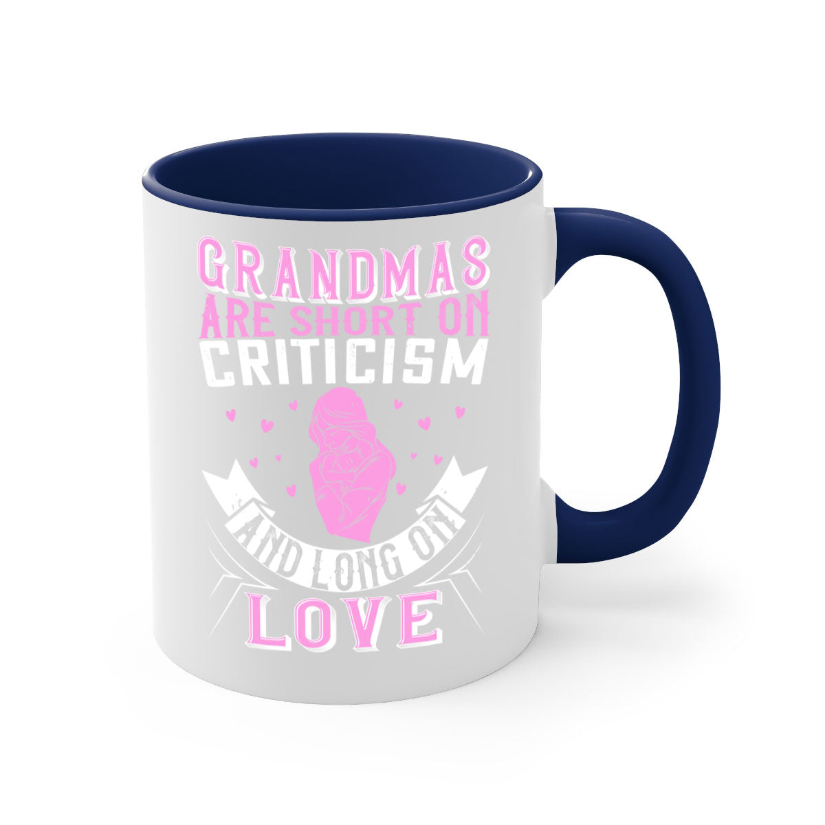 Ceramic mug with the phrase 'Grandmas are Short on Criticism and Long on Love', featuring a glossy finish and colorful handle.