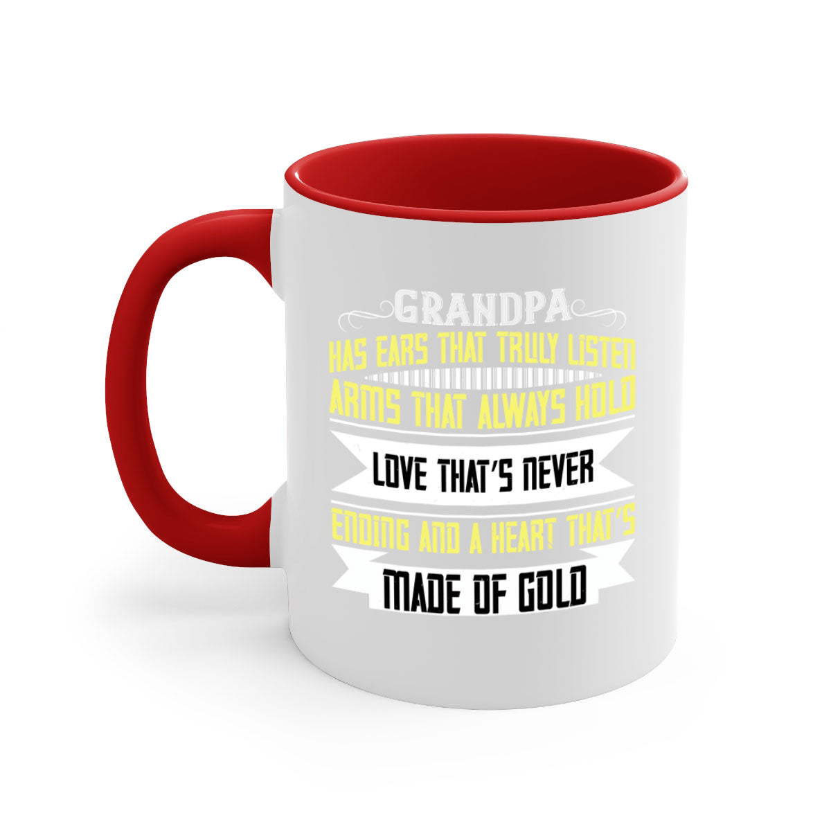 Ceramic coffee mug with a two-tone design featuring a colored handle and interior, available in five colors, showcasing the phrase 'Grandpa has ears that truly listen'.