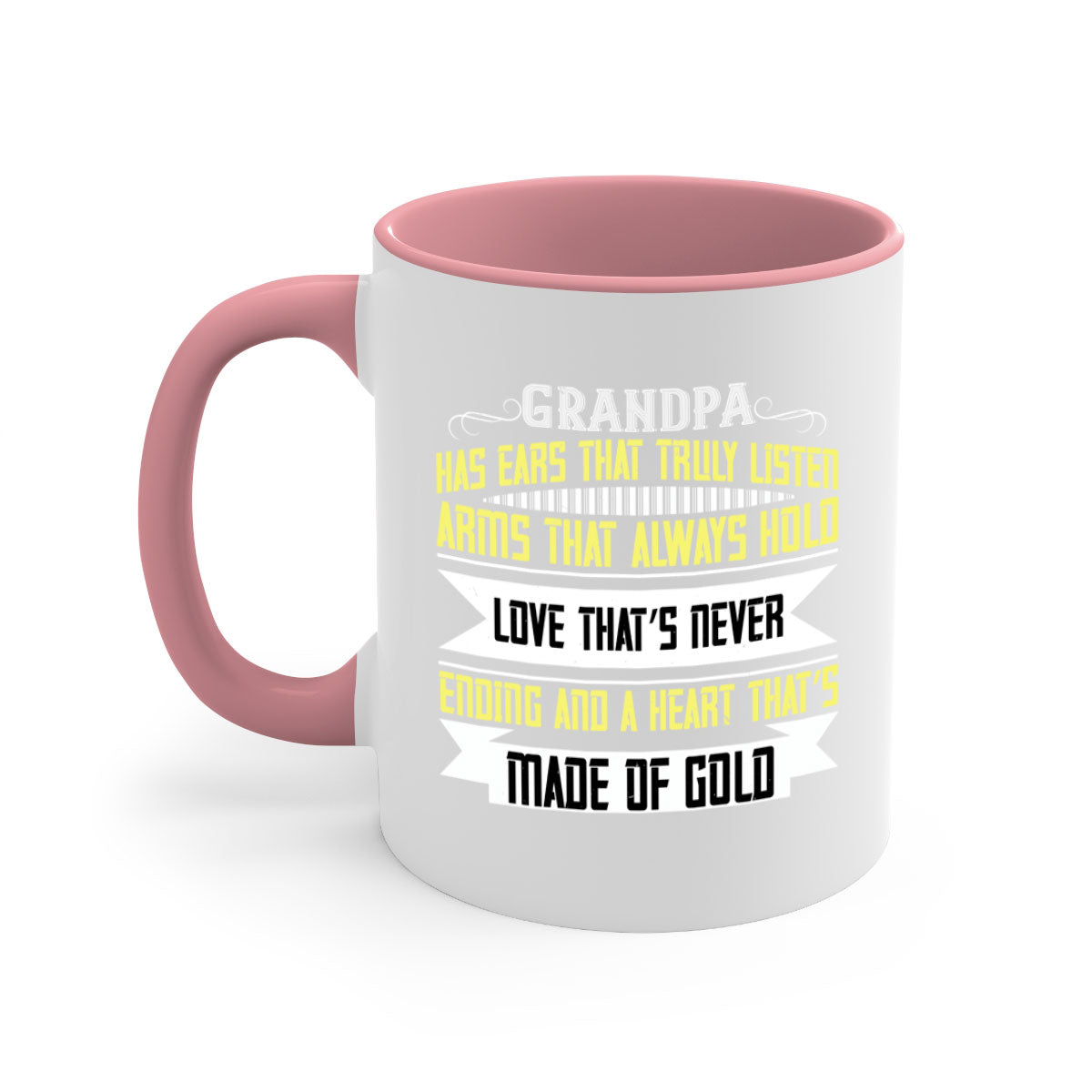 Ceramic coffee mug with a two-tone design featuring a colored handle and interior, available in five colors, showcasing the phrase 'Grandpa has ears that truly listen'.