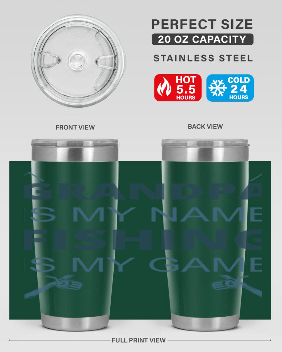 A stylish 'Grandpa is My Name' fishing tumbler in stainless steel, showcasing its double wall vacuum design and drink-thru lid.