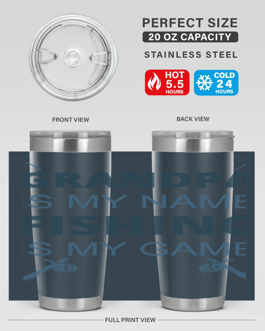 A stylish 'Grandpa is My Name' fishing tumbler in stainless steel, showcasing its double wall vacuum design and drink-thru lid.