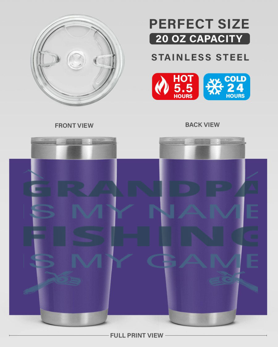 A stylish 'Grandpa is My Name' fishing tumbler in stainless steel, showcasing its double wall vacuum design and drink-thru lid.