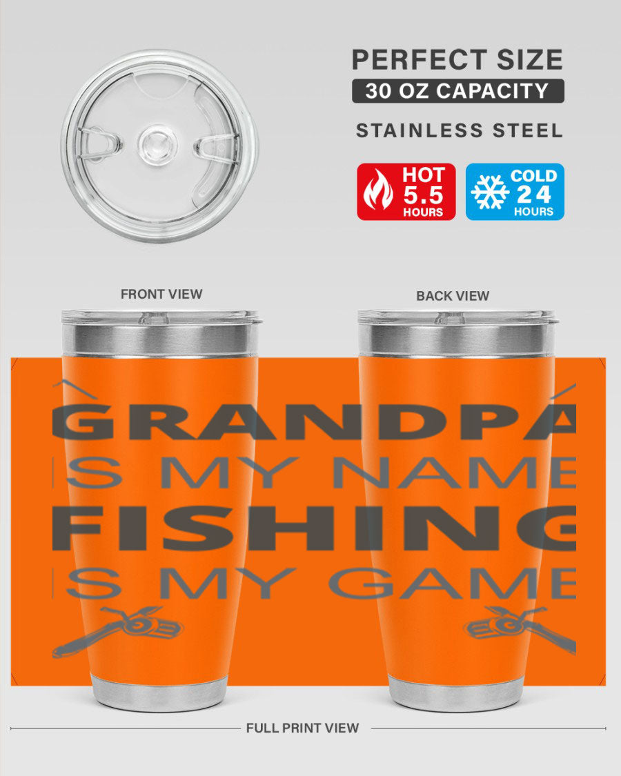 A stylish 'Grandpa is My Name' fishing tumbler in stainless steel, showcasing its double wall vacuum design and drink-thru lid.