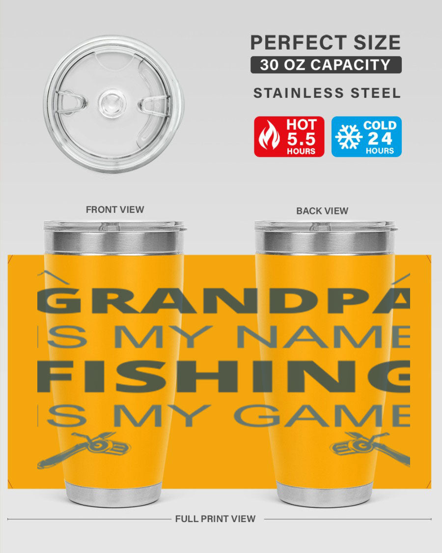 A stylish 'Grandpa is My Name' fishing tumbler in stainless steel, showcasing its double wall vacuum design and drink-thru lid.