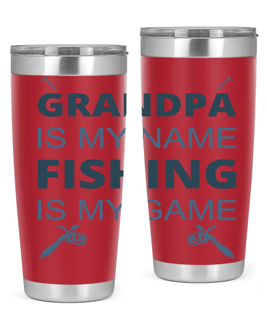 A stylish 'Grandpa is My Name' fishing tumbler in stainless steel, showcasing its double wall vacuum design and drink-thru lid.