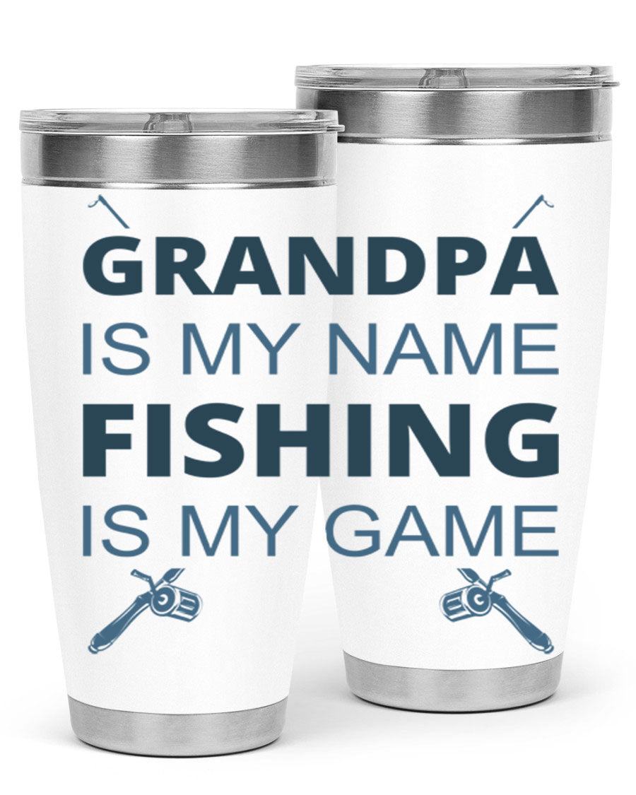 A stylish 'Grandpa is My Name' fishing tumbler in stainless steel, showcasing its double wall vacuum design and drink-thru lid.