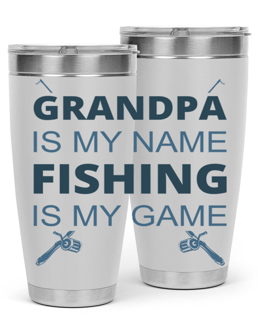 A stylish 'Grandpa is My Name' fishing tumbler in stainless steel, showcasing its double wall vacuum design and drink-thru lid.