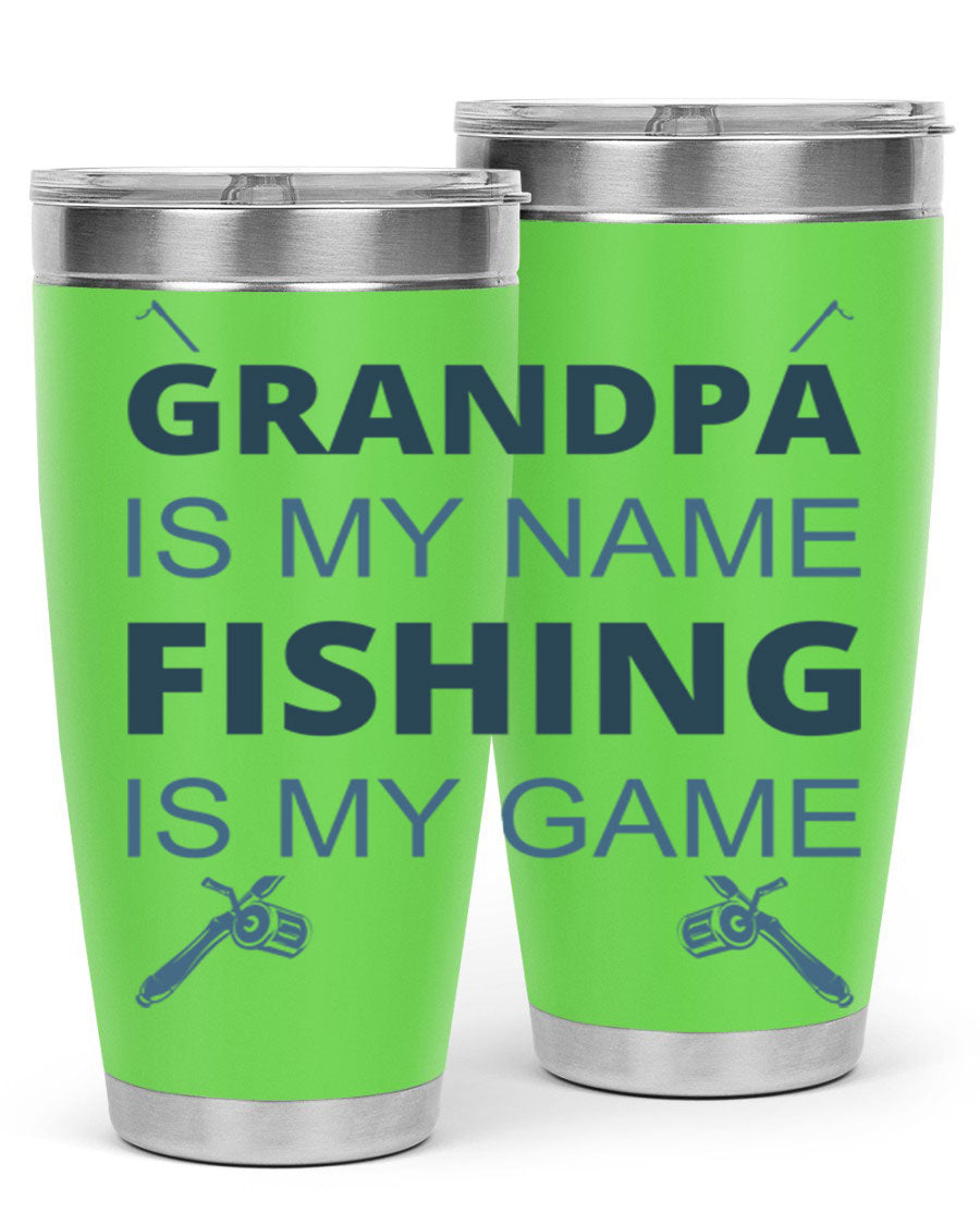 A stylish 'Grandpa is My Name' fishing tumbler in stainless steel, showcasing its double wall vacuum design and drink-thru lid.