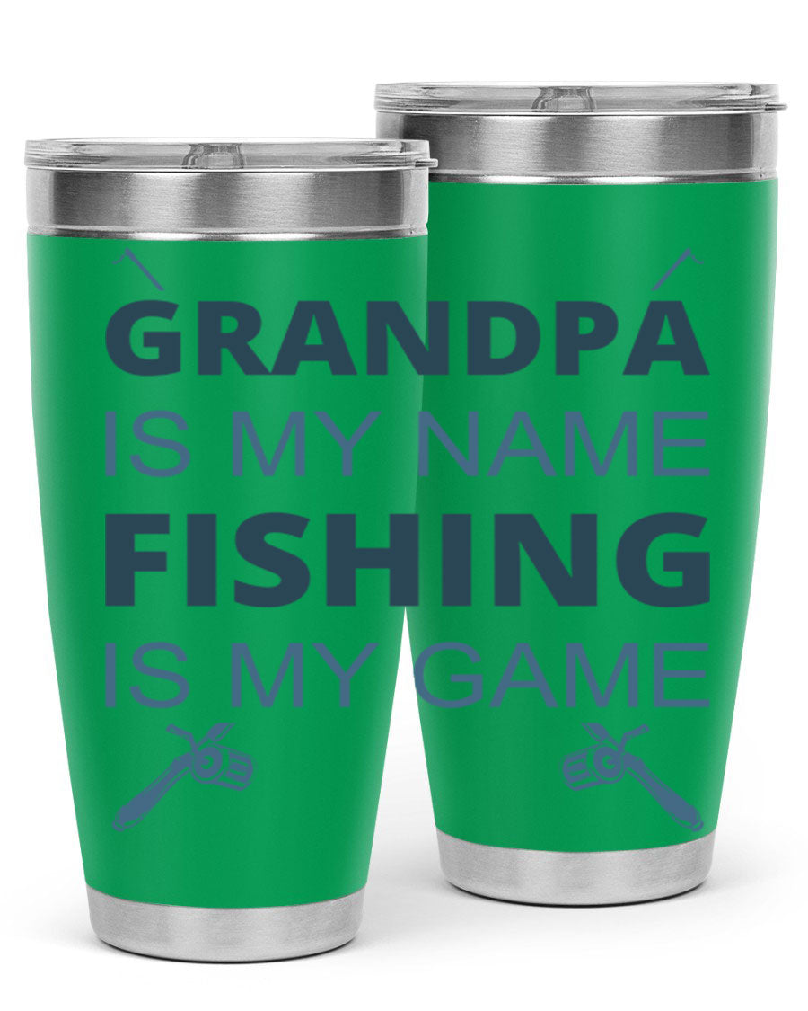 A stylish 'Grandpa is My Name' fishing tumbler in stainless steel, showcasing its double wall vacuum design and drink-thru lid.