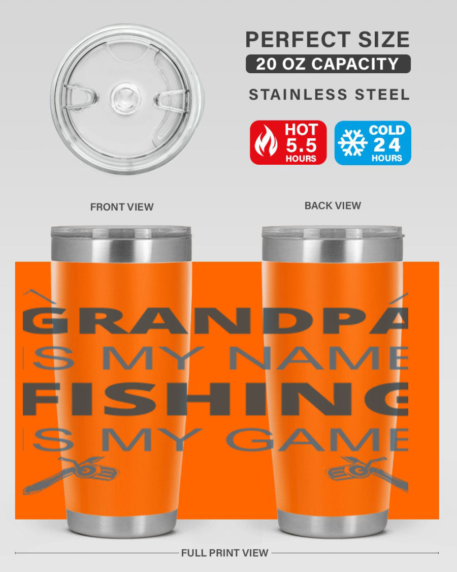 A stylish 'Grandpa is My Name' fishing tumbler in stainless steel, showcasing its double wall vacuum design and drink-thru lid.