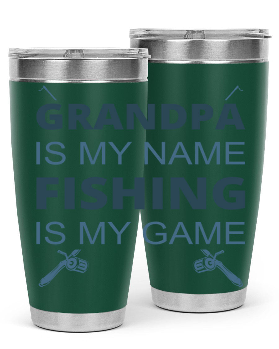 A stylish 'Grandpa is My Name' fishing tumbler in stainless steel, showcasing its double wall vacuum design and drink-thru lid.
