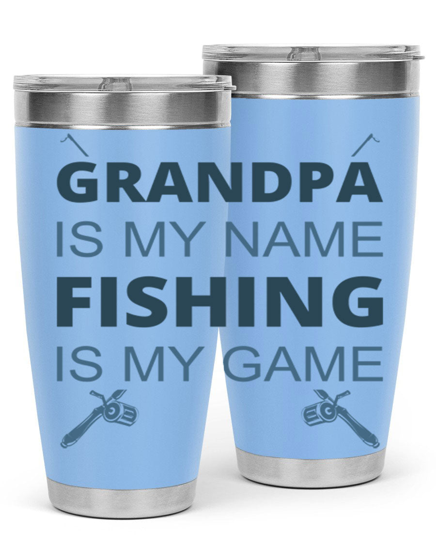 A stylish 'Grandpa is My Name' fishing tumbler in stainless steel, showcasing its double wall vacuum design and drink-thru lid.