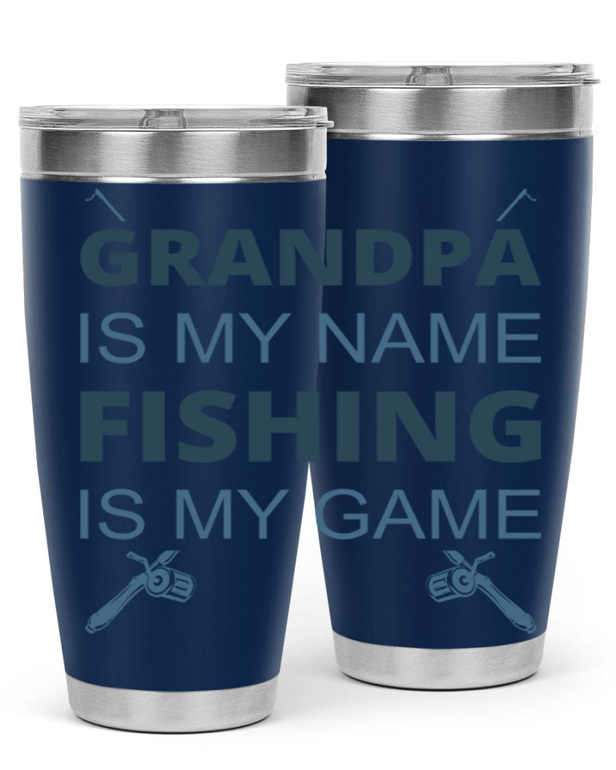 A stylish 'Grandpa is My Name' fishing tumbler in stainless steel, showcasing its double wall vacuum design and drink-thru lid.