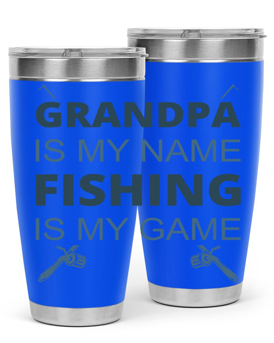 A stylish 'Grandpa is My Name' fishing tumbler in stainless steel, showcasing its double wall vacuum design and drink-thru lid.