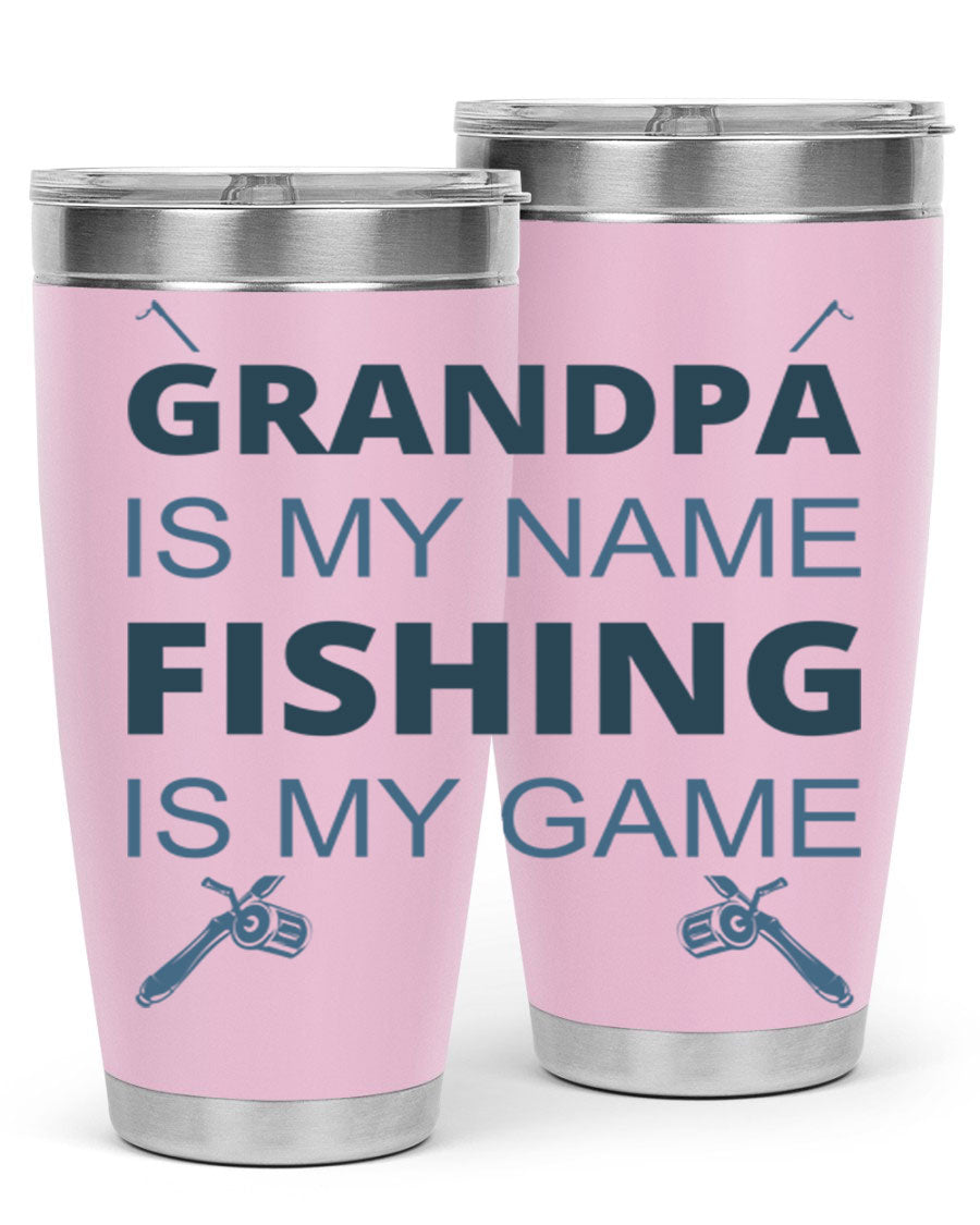 A stylish 'Grandpa is My Name' fishing tumbler in stainless steel, showcasing its double wall vacuum design and drink-thru lid.