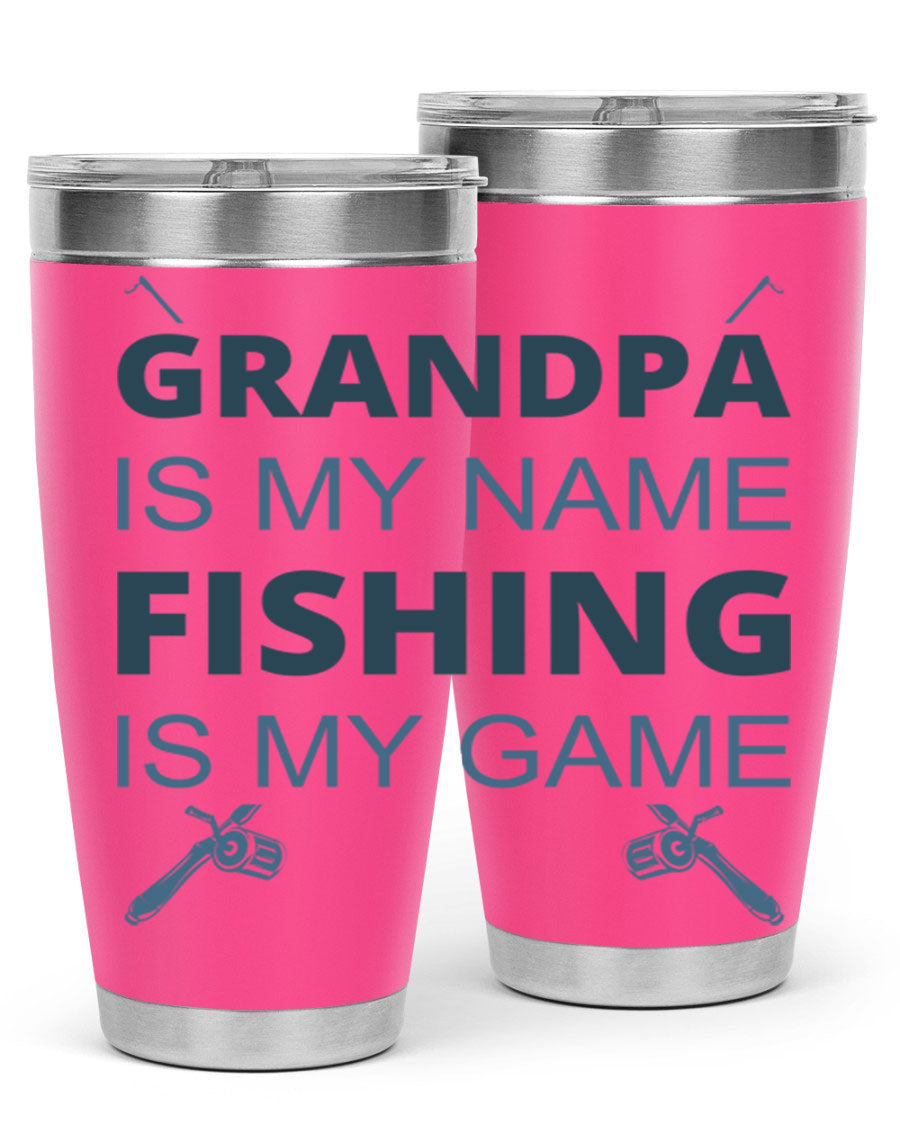 A stylish 'Grandpa is My Name' fishing tumbler in stainless steel, showcasing its double wall vacuum design and drink-thru lid.