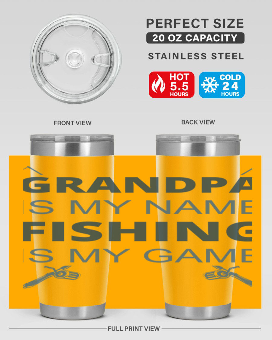 A stylish 'Grandpa is My Name' fishing tumbler in stainless steel, showcasing its double wall vacuum design and drink-thru lid.