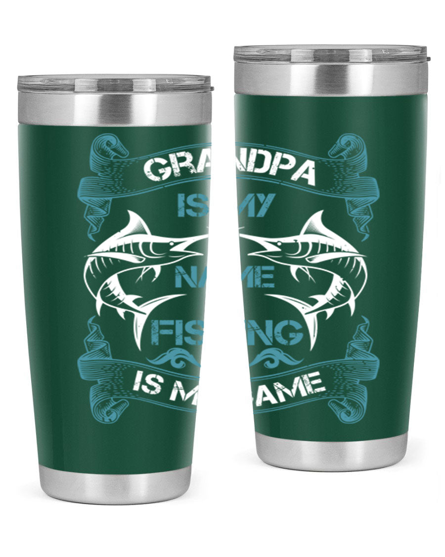 A stainless steel tumbler with the phrase 'Grandpa is My Name Fishing is My Game' printed on it, showcasing its double wall vacuum design.