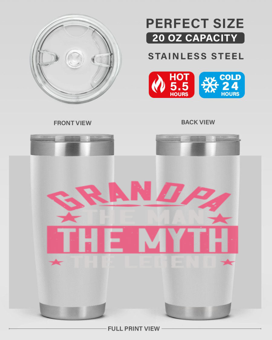 A stylish stainless steel tumbler featuring the phrase 'Grandpa the Man, the Myth, the Legend', perfect for hot and cold beverages.