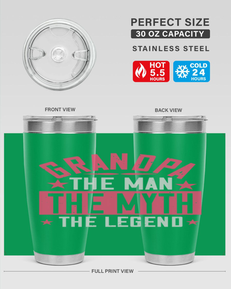 A stylish stainless steel tumbler featuring the phrase 'Grandpa the Man, the Myth, the Legend', perfect for hot and cold beverages.