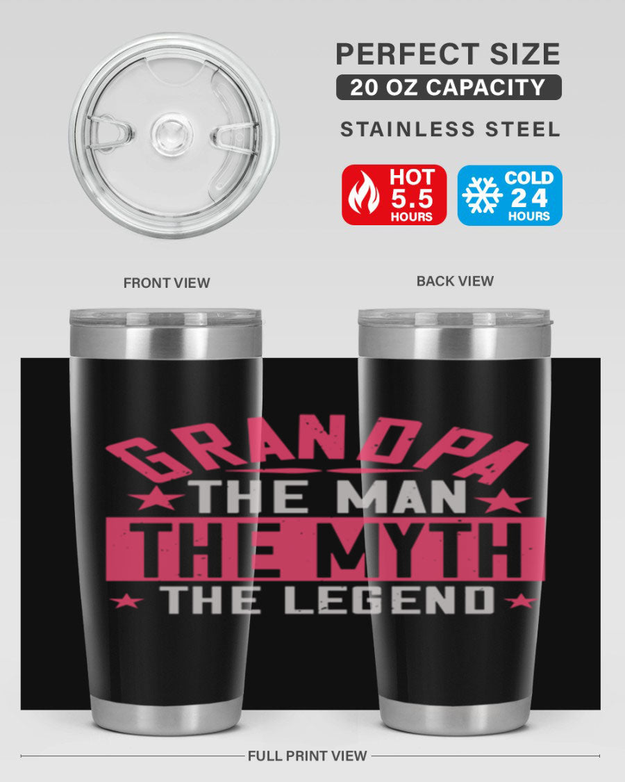 A stylish stainless steel tumbler featuring the phrase 'Grandpa the Man, the Myth, the Legend', perfect for hot and cold beverages.