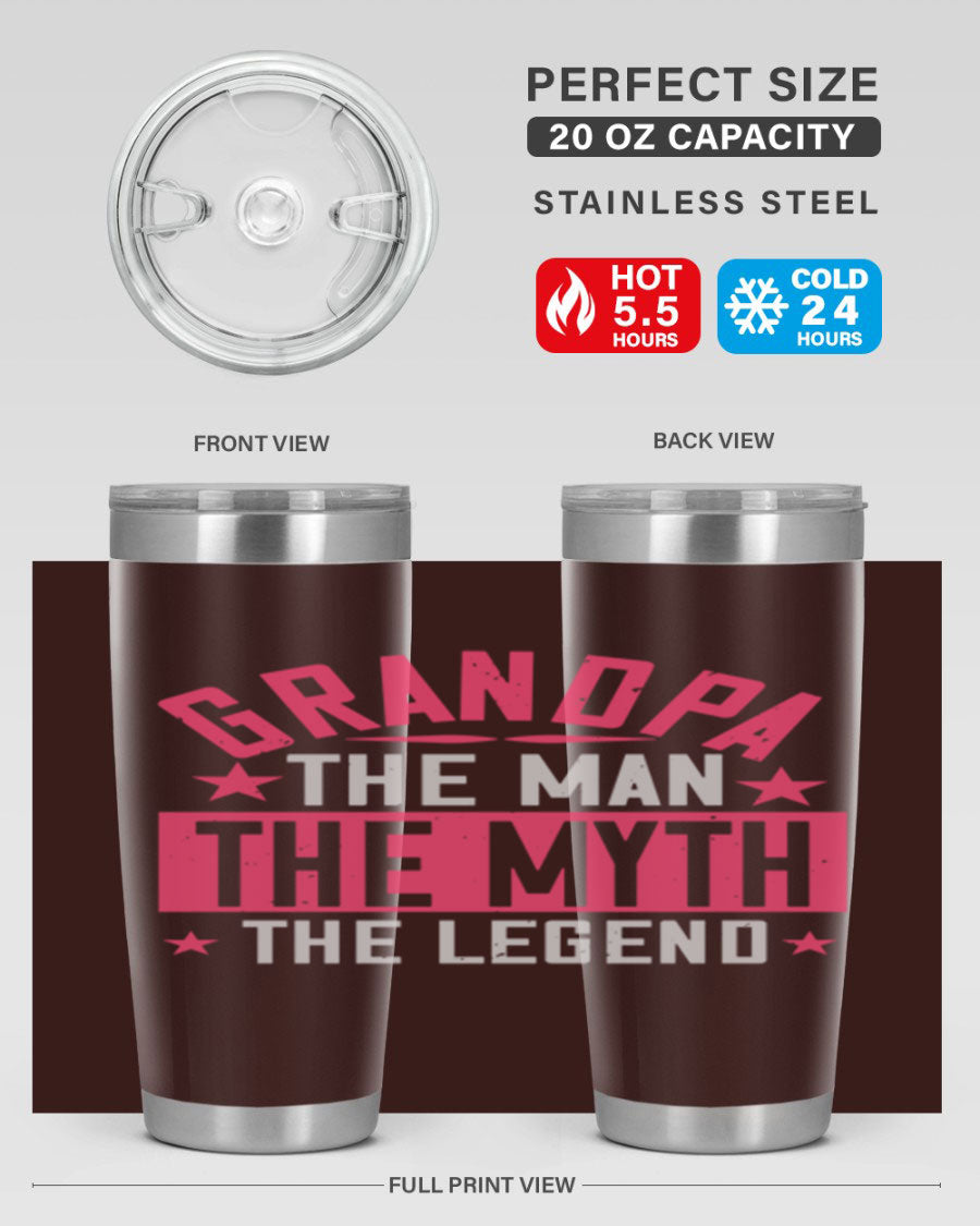 A stylish stainless steel tumbler featuring the phrase 'Grandpa the Man, the Myth, the Legend', perfect for hot and cold beverages.