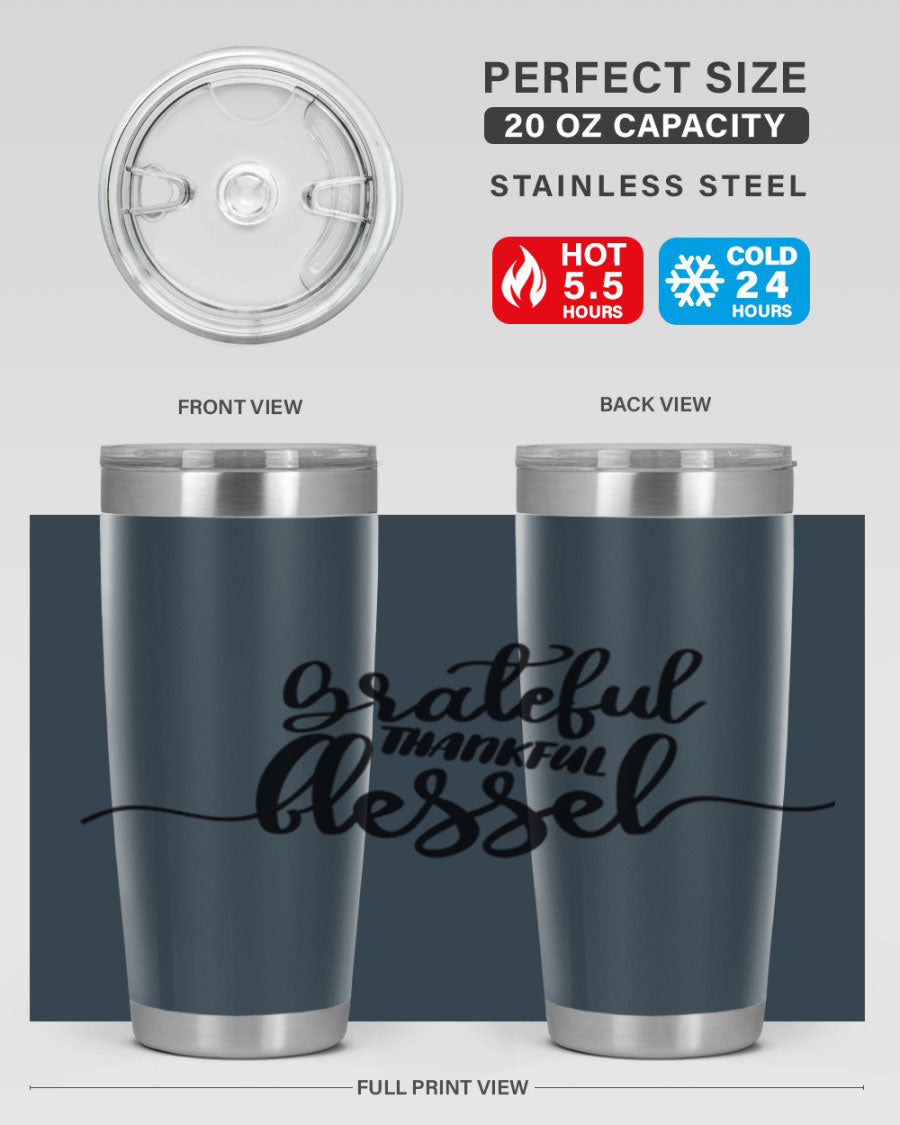 Grateful Thankful Blessed 20oz Tumbler featuring double wall vacuum stainless steel design with a press-in lid, ideal for hot and cold beverages.