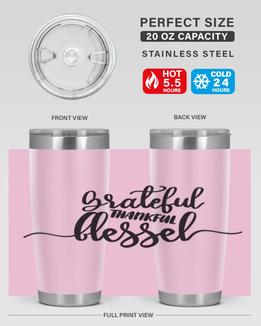 Grateful Thankful Blessed 20oz Tumbler featuring double wall vacuum stainless steel design with a press-in lid, ideal for hot and cold beverages.