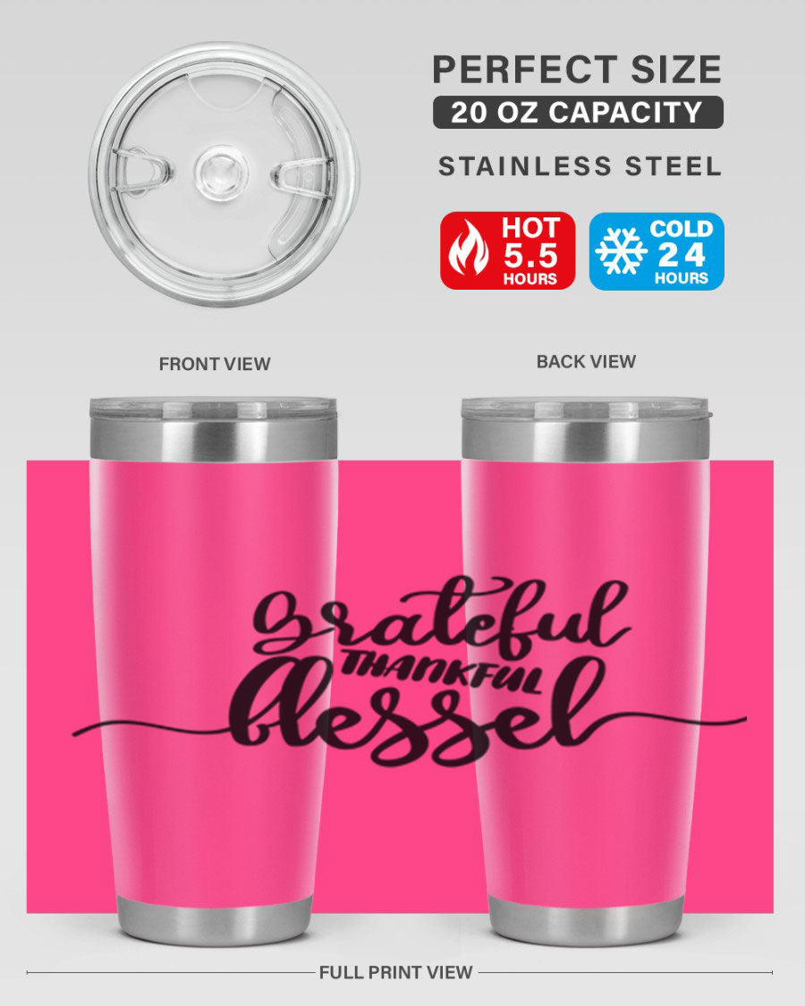 Grateful Thankful Blessed 20oz Tumbler featuring double wall vacuum stainless steel design with a press-in lid, ideal for hot and cold beverages.