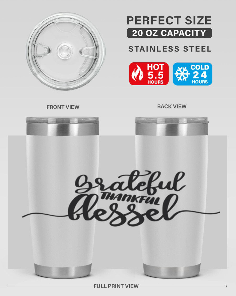 Grateful Thankful Blessed 20oz Tumbler featuring double wall vacuum stainless steel design with a press-in lid, ideal for hot and cold beverages.