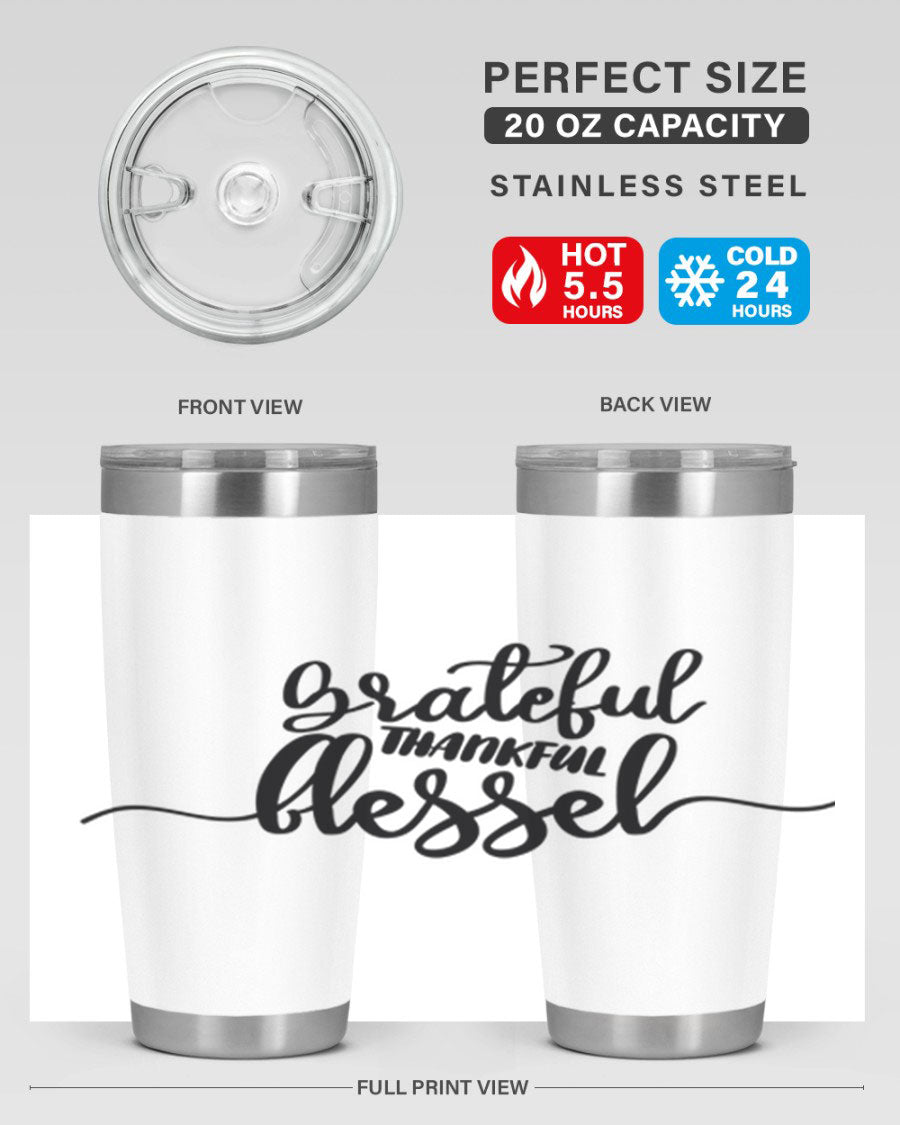 Grateful Thankful Blessed 20oz Tumbler featuring double wall vacuum stainless steel design with a press-in lid, ideal for hot and cold beverages.