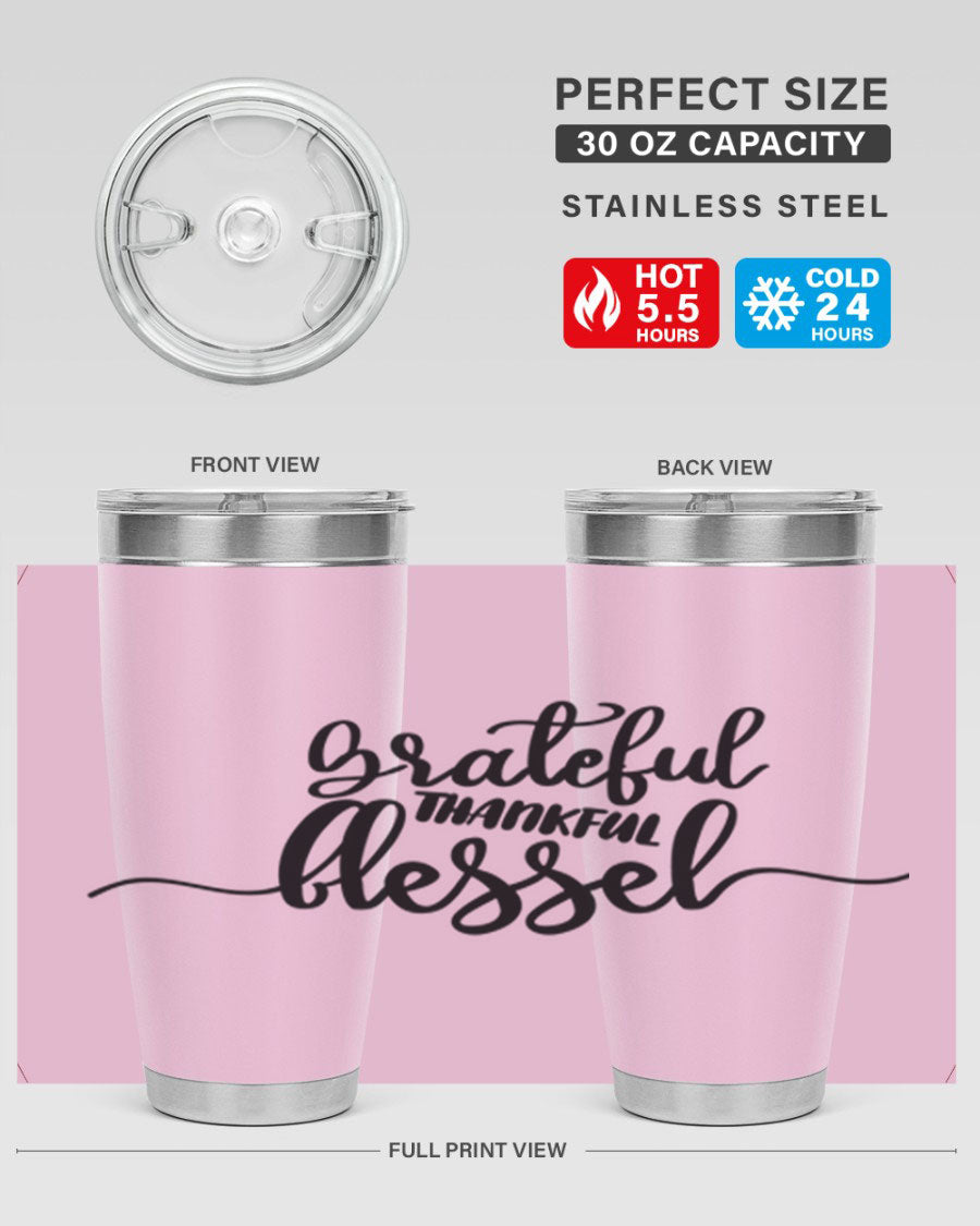Grateful Thankful Blessed 20oz Tumbler featuring double wall vacuum stainless steel design with a press-in lid, ideal for hot and cold beverages.