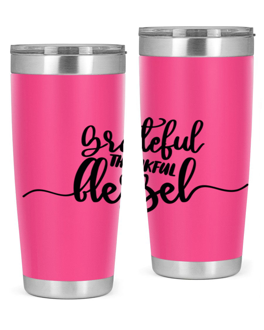 Grateful Thankful Blessed 20oz Tumbler featuring double wall vacuum stainless steel design with a press-in lid, ideal for hot and cold beverages.