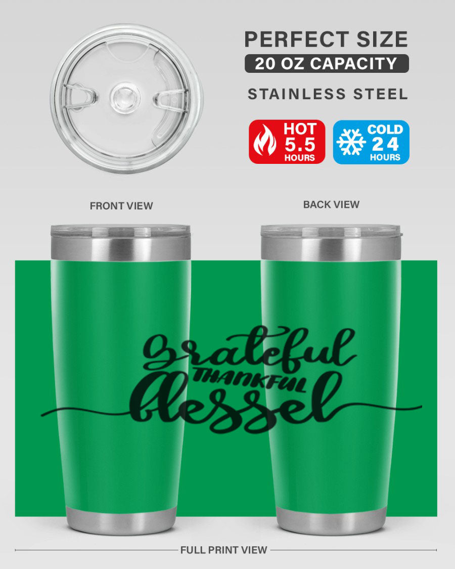 Grateful Thankful Blessed 20oz Tumbler featuring double wall vacuum stainless steel design with a press-in lid, ideal for hot and cold beverages.