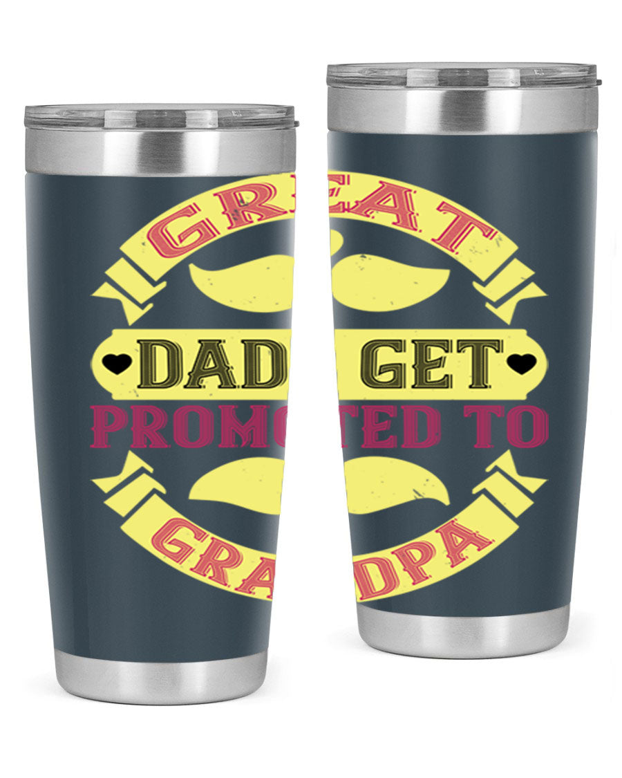 Great Dads Get Promoted 20oz tumbler made of stainless steel with a drink-thru lid, featuring a stylish design for hot and cold beverages.