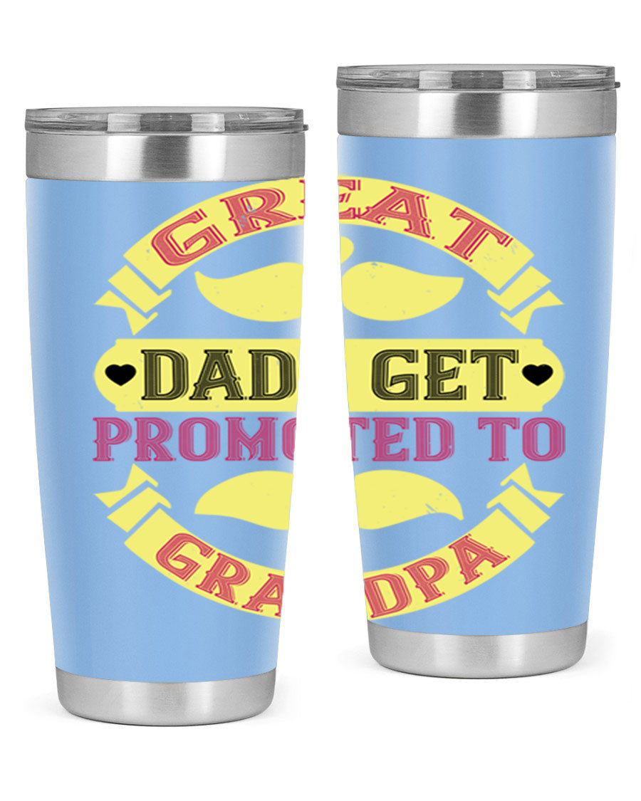 Great Dads Get Promoted 20oz tumbler made of stainless steel with a drink-thru lid, featuring a stylish design for hot and cold beverages.
