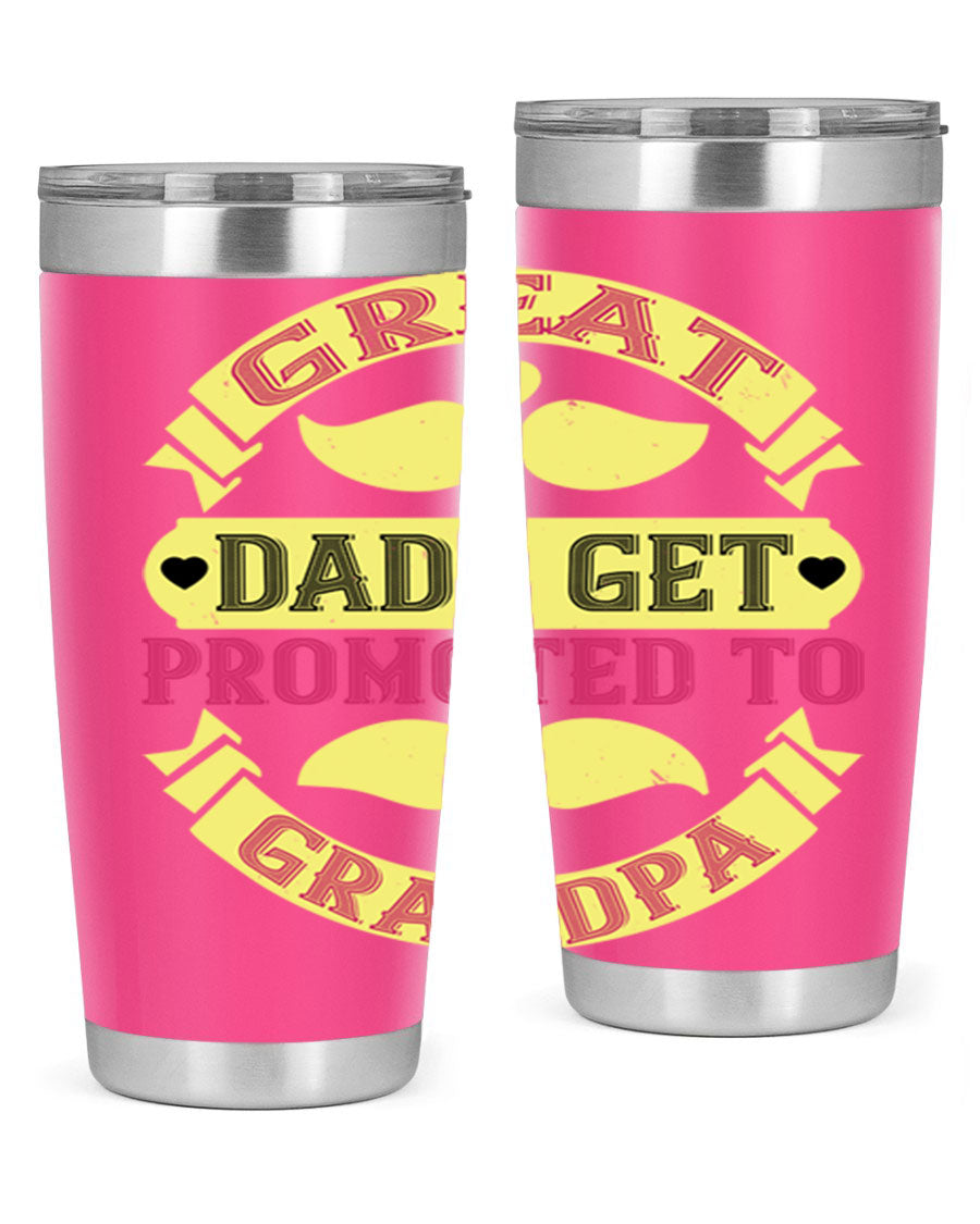 Great Dads Get Promoted 20oz tumbler made of stainless steel with a drink-thru lid, featuring a stylish design for hot and cold beverages.