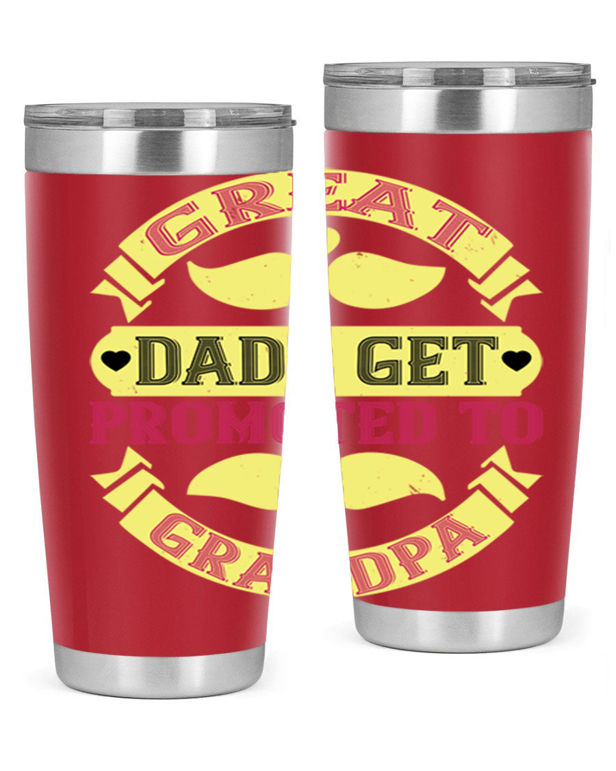 Great Dads Get Promoted 20oz tumbler made of stainless steel with a drink-thru lid, featuring a stylish design for hot and cold beverages.