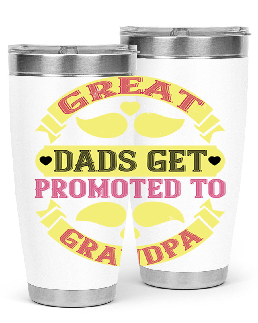 Great Dads Get Promoted 20oz tumbler made of stainless steel with a drink-thru lid, featuring a stylish design for hot and cold beverages.