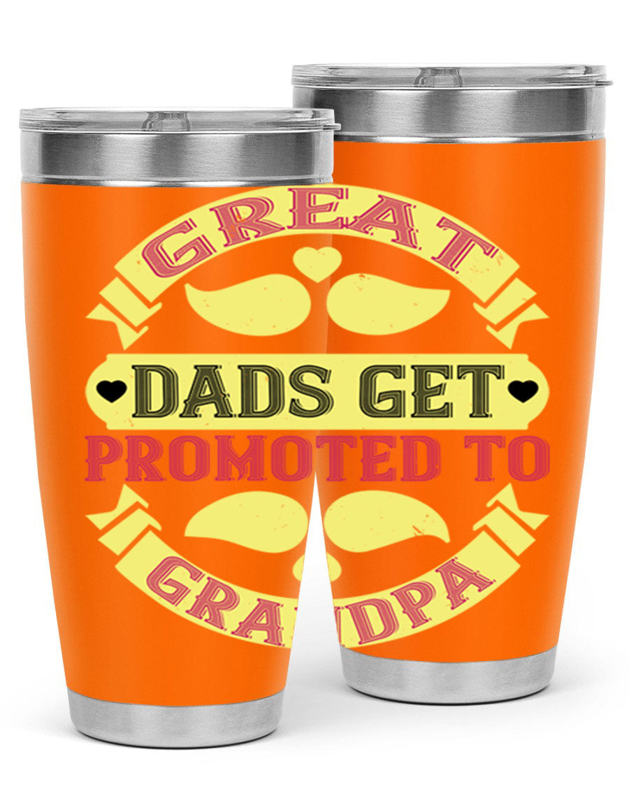 Great Dads Get Promoted 20oz tumbler made of stainless steel with a drink-thru lid, featuring a stylish design for hot and cold beverages.