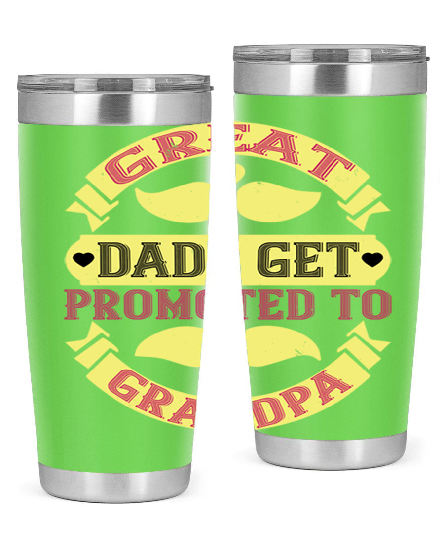 Great Dads Get Promoted 20oz tumbler made of stainless steel with a drink-thru lid, featuring a stylish design for hot and cold beverages.