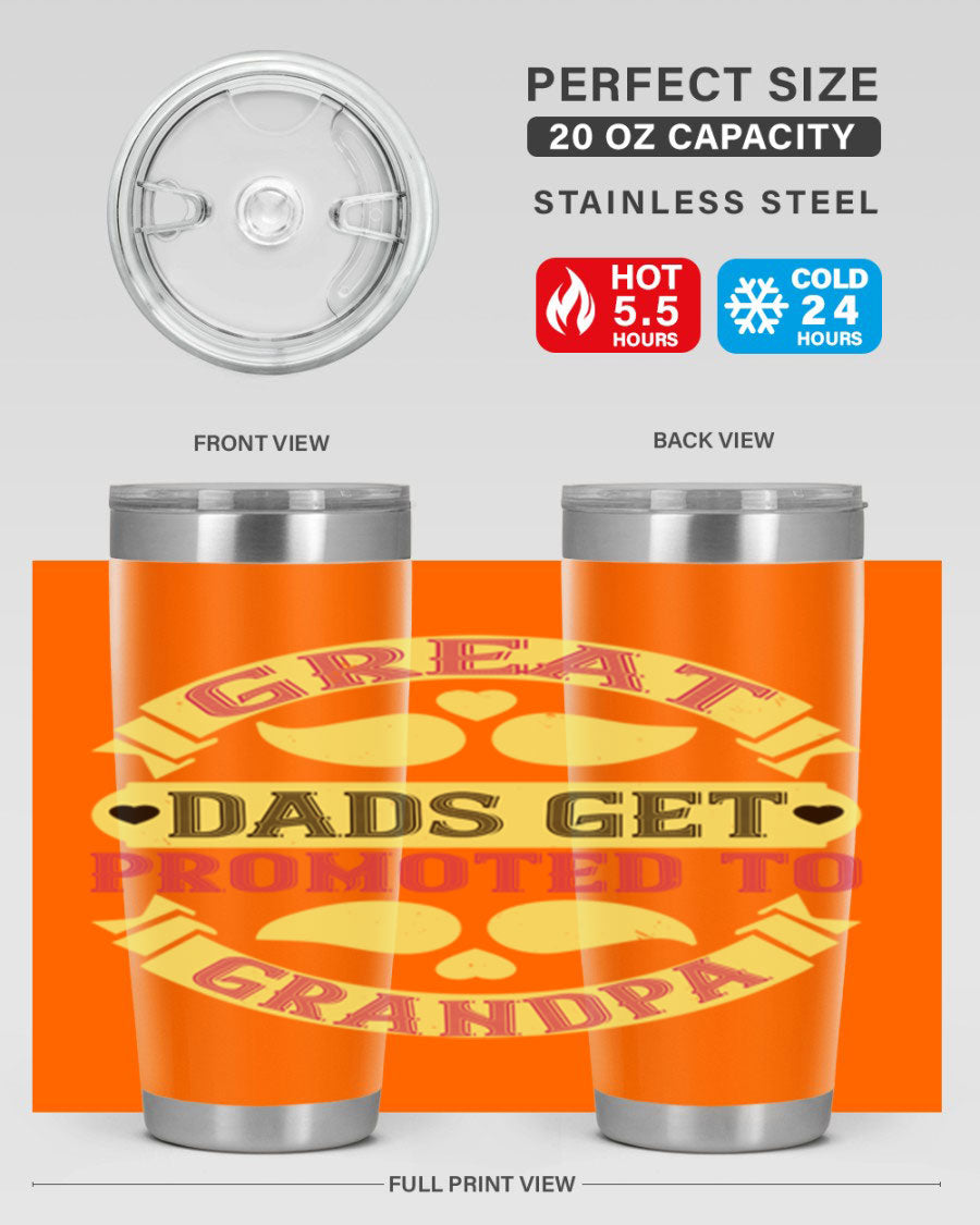 Great Dads Get Promoted 20oz tumbler made of stainless steel with a drink-thru lid, featuring a stylish design for hot and cold beverages.