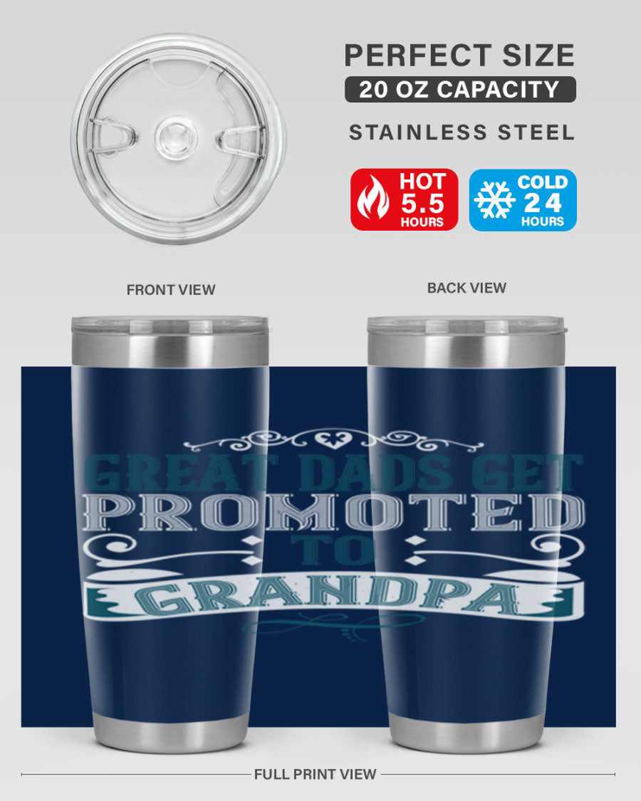 Great Dads Get Promoted to Grandpa 20oz Tumbler, double wall vacuum stainless steel with copper lining, featuring a drink-thru lid.