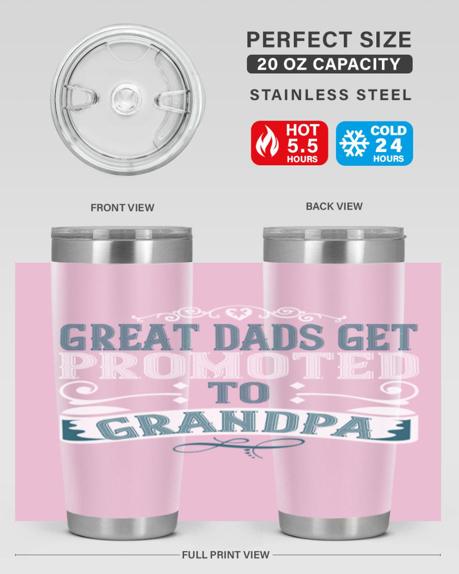 Great Dads Get Promoted to Grandpa 20oz Tumbler, double wall vacuum stainless steel with copper lining, featuring a drink-thru lid.
