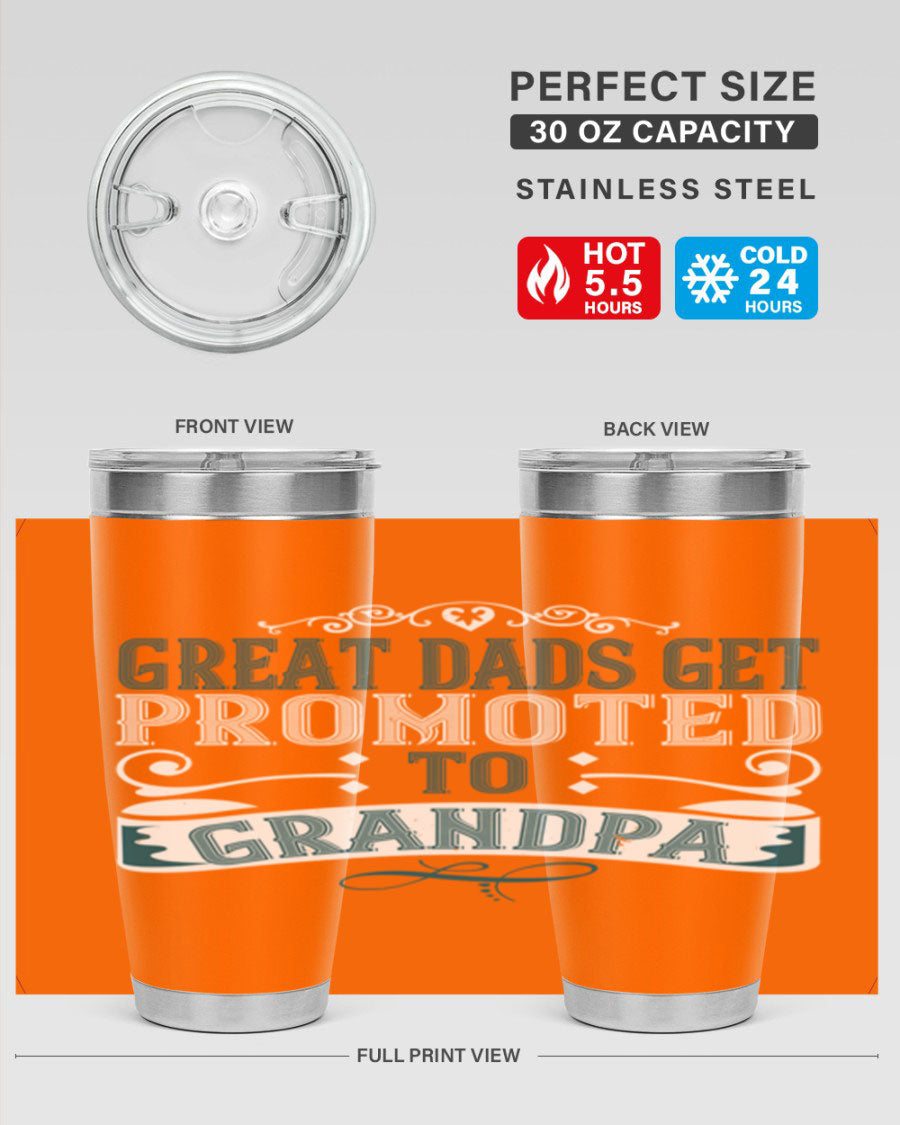 Great Dads Get Promoted to Grandpa 20oz Tumbler, double wall vacuum stainless steel with copper lining, featuring a drink-thru lid.