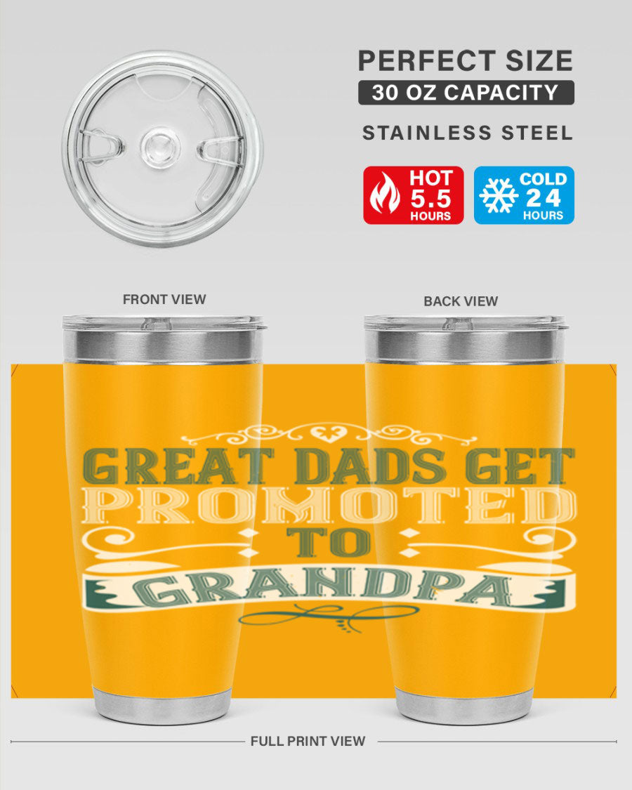 Great Dads Get Promoted to Grandpa 20oz Tumbler, double wall vacuum stainless steel with copper lining, featuring a drink-thru lid.